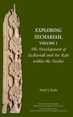 Exploring Zechariah, Volume 1: The Development ... 0884141993 Book Cover