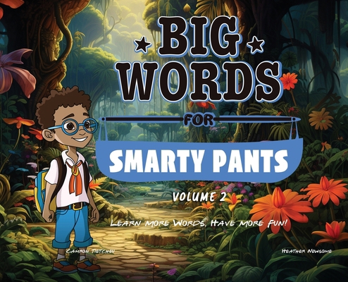 Big Words for Smarty Pants (Hard Cover): Volume 2 1739037146 Book Cover