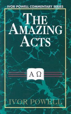 Amazing Acts, The 0825435455 Book Cover