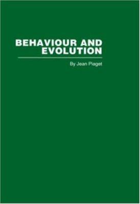 Behaviour and Evolution 0415402212 Book Cover