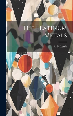 The Platinum Metals 1020919965 Book Cover