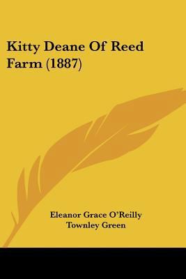 Kitty Deane Of Reed Farm (1887) 1120308704 Book Cover
