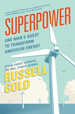 Superpower: One Man's Quest to Transform Americ... 1501163590 Book Cover
