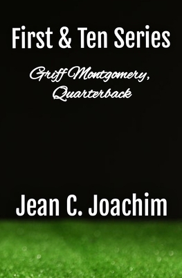 Griff Montgomery, Quarterback 1517336937 Book Cover