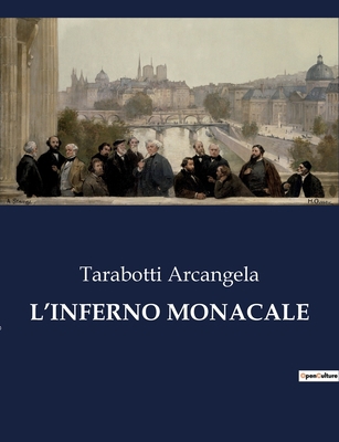 L'Inferno Monacale [Italian] B0CG2SHY81 Book Cover