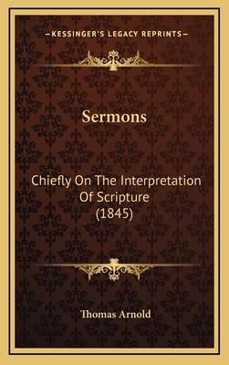 Sermons: Chiefly on the Interpretation of Scrip... 1164456520 Book Cover