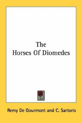 The Horses Of Diomedes 1432572474 Book Cover