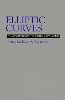 Elliptic Curves: Function Theory, Geometry, Ari... 0521658179 Book Cover