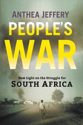 People's War: New Light on the Struggle for Sou... 1868429962 Book Cover