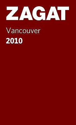 Vancouver Restaurants Pocket Guide 2010 (ZAGAT ... 160478153X Book Cover