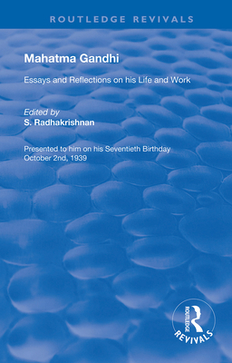 Mahatma Gandhi: Essays and Reflections on his L... 0367180235 Book Cover