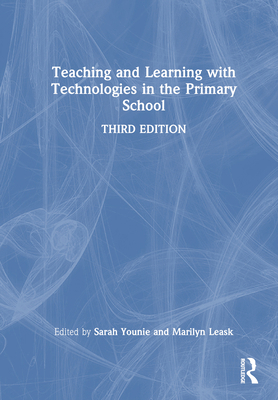 Teaching and Learning with Technologies in the ... 1032528826 Book Cover