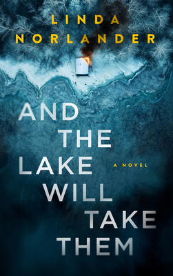 And the Lake Will Take Them 1648756182 Book Cover