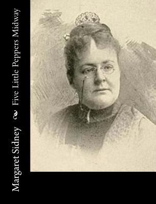 Five Little Peppers Midway 1548555320 Book Cover