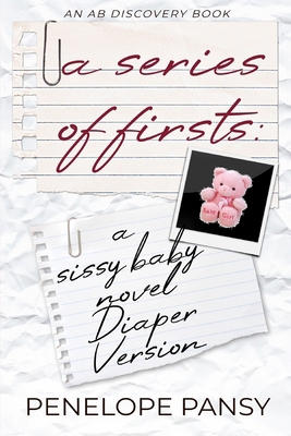 A Series of Firsts (diaper version): An ABDL/Fe...            Book Cover