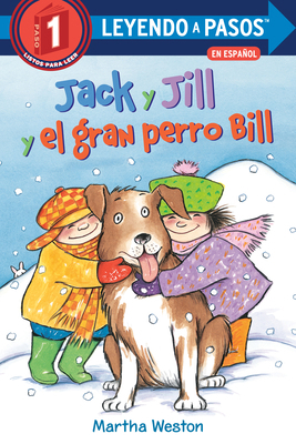 Jack Y Jill Y El Gran Perro Bill (Jack and Jill... [Spanish] 0593379772 Book Cover