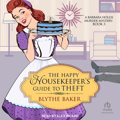 The Happy Housekeeper's Guide to Theft            Book Cover