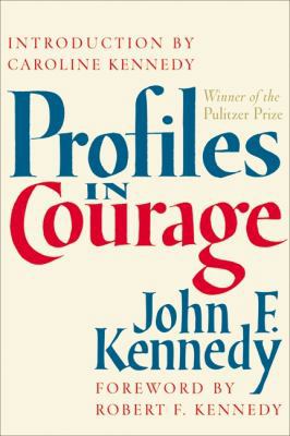 Profiles in Courage 0060530626 Book Cover