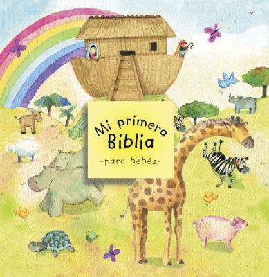 Mi Primera Biblia Para Bebés [Spanish] 0825419263 Book Cover