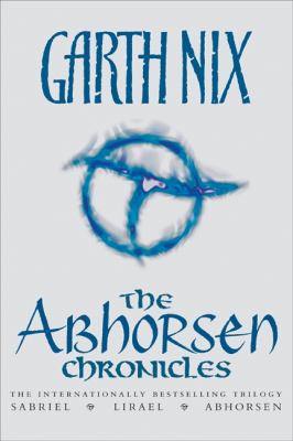 The Abhorsen Chronicles: Sabriel/Lirael/Abhorsen B00BG7D6W0 Book Cover