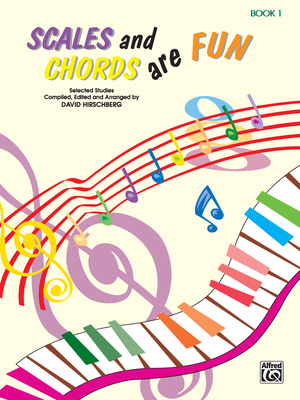 Scales and Chords Are Fun, Bk 1: Major (Selecte... 0769235956 Book Cover