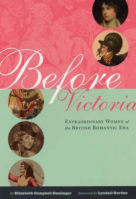 Before Victoria: Extraordinary Women of the Bri... 0231136315 Book Cover