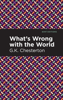 What's Wrong with the World 1513204785 Book Cover