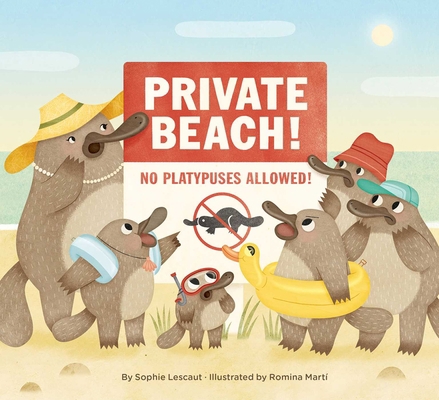 Private Beach: No Platypuses Allowed 1734761881 Book Cover