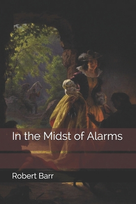 In the Midst of Alarms B08JF8B356 Book Cover