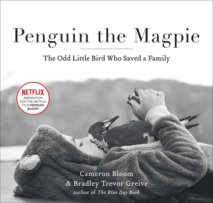 Penguin the Magpie: The Odd Little Bird Who Sav... 1501162888 Book Cover