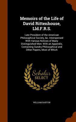 Memoirs of the Life of David Rittenhouse, Lld.F... 1345446691 Book Cover