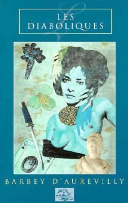 LES DIABOLIQUES D'AUREVILLY 1873982275 Book Cover