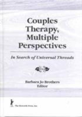 Couples Therapy, Multiple Perspectives: In Sear... 1560243740 Book Cover