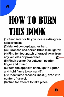 How To Burn This Book B0DB5K69NX Book Cover