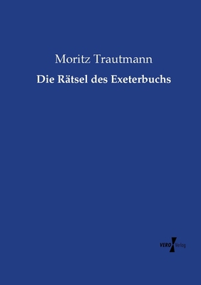 Die Rätsel des Exeterbuchs [German] 3956104757 Book Cover