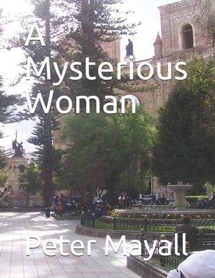 A Mysterious Woman B08B3337JN Book Cover