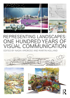 Representing Landscapes: One Hundred Years of V... 1032024550 Book Cover