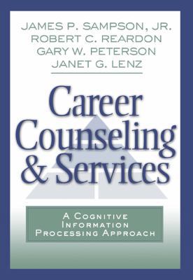Career Counseling and Services: A Cognitive Inf... 0534611591 Book Cover