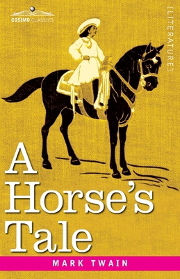 A Horse's Tale: Originally Illustrated 164679334X Book Cover