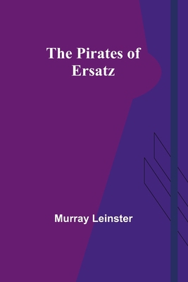 The Pirates of Ersatz 9357914927 Book Cover
