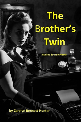 The Brother's Twin: inspired by true events B0D17P7TVN Book Cover