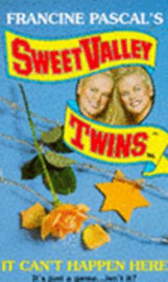 Sweet Valley Twins #86 IT CAN"T HAPPEN HERE 0553408356 Book Cover