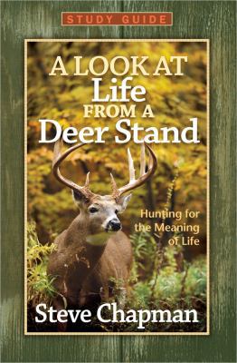 A Look at Life from a Deer Stand Study Guide 0736945601 Book Cover