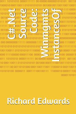 C#.Net Source Code: Winmgmts InstancesOf 1730807704 Book Cover