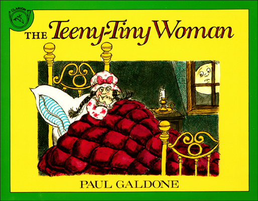 The Teeny-Tiny Woman: A Ghost Story 0808585819 Book Cover