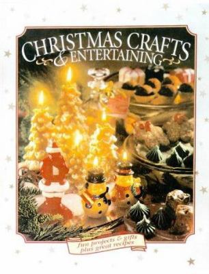 Christmas Crafts and Entertaining: Fun Projects... 0865731780 Book Cover