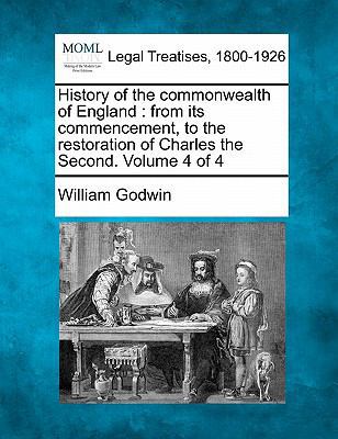 History of the commonwealth of England: from it... 1240014155 Book Cover