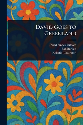 David Goes to Greenland 102523765X Book Cover