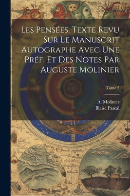 Les pensées. Texte revu sur le manuscrit autogr... [French] 1022428357 Book Cover
