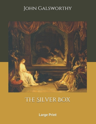 The Silver Box: Large Print B0863TQ2P8 Book Cover